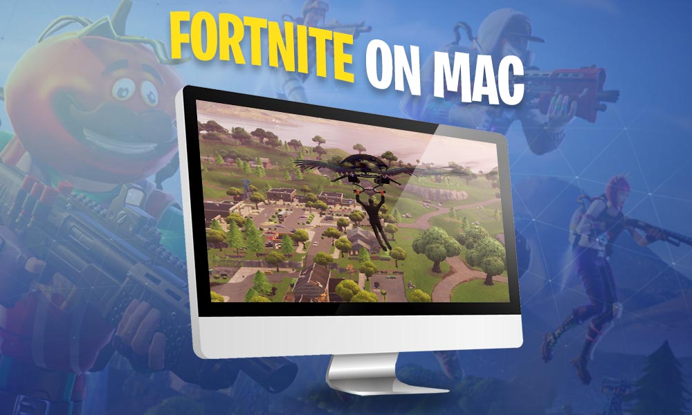 is fortnite compatable for mac